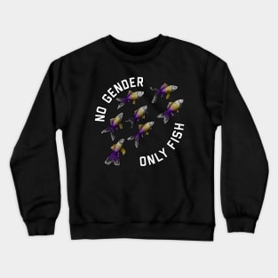 No Gender Only Fish Enby Crewneck Sweatshirt